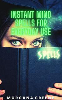 Produktbild: Instant Mind Spells for Everyday Use