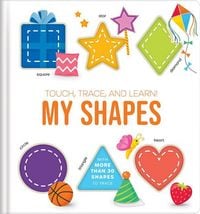 Produktbild: Touch, Trace, and Learn!: My Shapes - Preschool Shape Tracing Book for Kids Ages 3-6 Interactive Picture Book for Toddlers and Early Learning