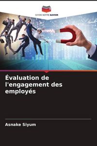 Produktbild: &Eacute;valuation de l'engagement des employ&eacute;s