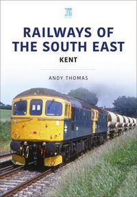 Produktbild: Railways of the South East: Kent