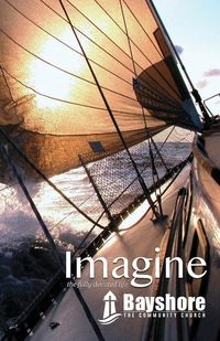 Produktbild: Bayshore Imagine: the fully devoted life