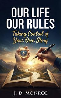 Produktbild: Our Life Our Rules: Taking Control of Your Own Story