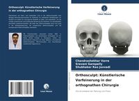 Produktbild: Orthosculpt: K&uuml;nstlerische Verfeinerung in der orthognathen Chirurgie