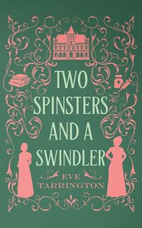 Produktbild: Two Spinsters and a Swindler