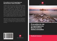 Produktbild: Preval&ecirc;ncia de Uropat&oacute;genos Bacterianos Seleccionados