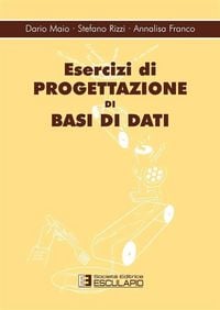 Produktbild: Esercizi di progettazione di basi di dati