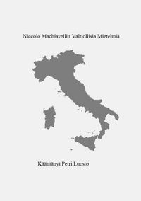Produktbild: Niccolo Machiavellin valtiollisia mietelmi&auml;