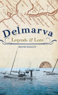 Produktbild: Delmarva Legends & Lore