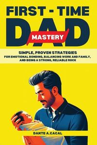 Produktbild: First-Time Dad Mastery