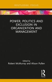 Produktbild: Power, Politics and Exclusion in Organization and Management