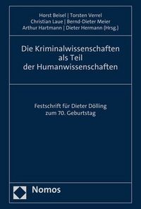 Produktbild: Die Kriminalwissenschaften als Teil der Humanwissenschaften