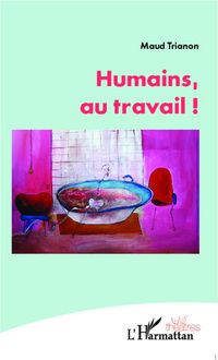 Produktbild: Humains, au travail !