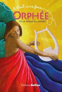 Produktbild: Orph&eacute;e et la force du chant