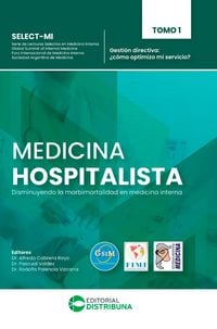 Produktbild: Medicina Hospitalista. Tomo 1: Gesti&oacute;n directiva: &iquest;c&oacute;mo optimizo mi servicio?