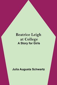 Produktbild: Beatrice Leigh at College