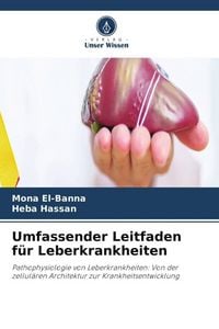 Produktbild: Umfassender Leitfaden f&uuml;r Leberkrankheiten