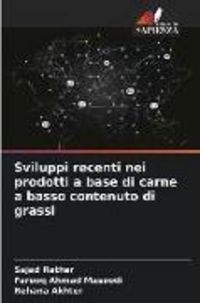 Produktbild: Sviluppi recenti nei prodotti a base di carne a basso contenuto di grassi