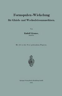 Produktbild: Formspulen-Wickelung f&uuml;r Gleich- und Wechselstrommaschinen