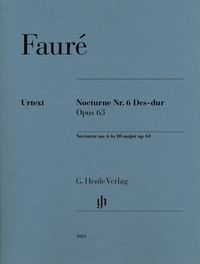 Produktbild: Gabriel Faur&eacute; - Nocturne Nr. 6 Des-dur op. 63
