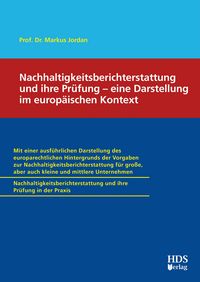 Produktbild: Nachhaltigkeitsberichterstattung (ESRS) und ihre Pr&uuml;fung - eine Darstellung im europ&auml;ischen Kontext