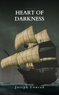 Bild vom Artikel Heart Of Darkness: The Original 1899 Edition vom Autor Joseph Conrad