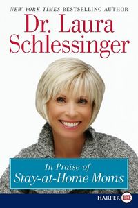 Produktbild: In Praise of Stay-At-Home Moms