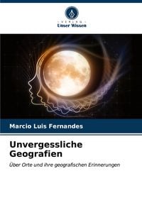 Produktbild: Unvergessliche Geografien