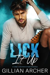 Produktbild: Lick It Up (Long Licks Rock Stars, #1)