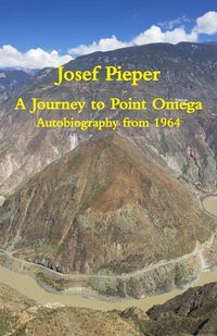 Produktbild: A Journey to Point Omega: Autobiography from 1964