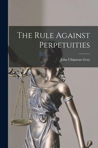 Produktbild: The Rule Against Perpetuities