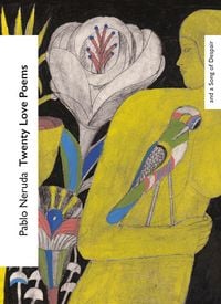 Produktbild: Twenty Love Poems and a Song of Despair