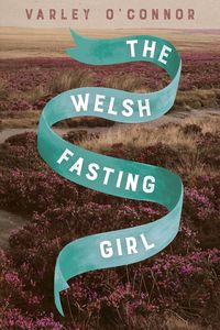 Produktbild: The Welsh Fasting Girl