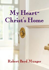 Produktbild: My Heart--Christ's Home