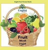 Produktbild: Englisi Farsi Persian Books Fruit M&iacute;veh