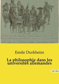 Produktbild: La philosophie dans les universit&eacute;s allemandes