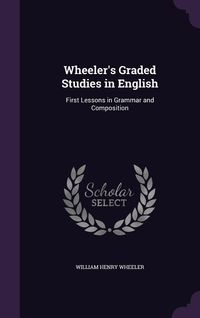 Produktbild: Wheeler's Graded Studies in English