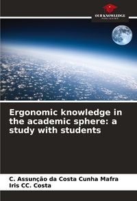 Produktbild: Ergonomic knowledge in the academic sphere: a study with students