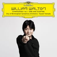 Produktbild: William Walton: Symphonies 1 & 2 / Orb and Sceptre