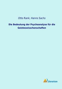 Produktbild: Die Bedeutung der Psychoanalyse für die Geisteswisschenschaften