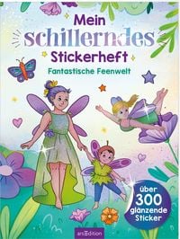 Produktbild: Mein schillerndes Stickerheft &ndash; Fantastische Feenwelt