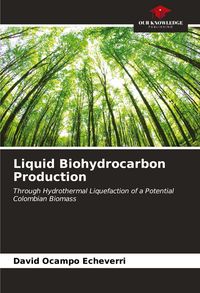Produktbild: Liquid Biohydrocarbon Production