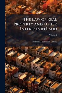 Produktbild: The Law of Real Property and Other Interests in Land