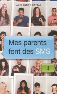 Produktbild: Mes parents font des SMS