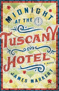 Produktbild: The Midnight at the Tuscany Hotel