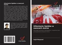 Produktbild: Utlenianie lipid&oacute;w w owocach morza