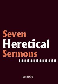 Produktbild: Seven Heretical Sermons
