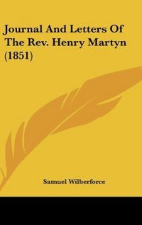 Produktbild: Journal And Letters Of The Rev. Henry Martyn (1851)