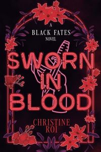 Produktbild: Sworn in Blood - A Black Fates Novel