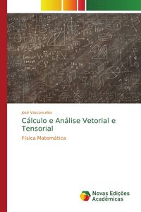 Produktbild: C&aacute;lculo e An&aacute;lise Vetorial e Tensorial
