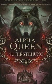 Produktbild: Alpha Queen - Auferstehung